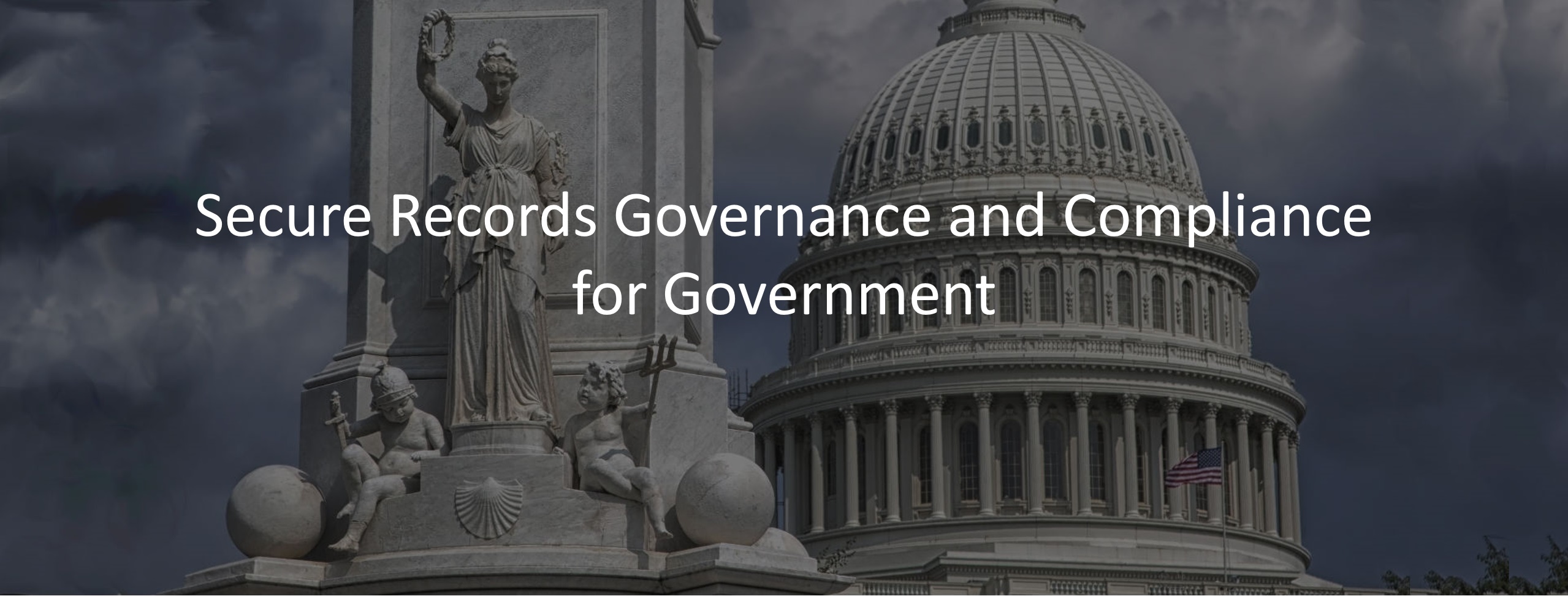 Secure Records Governance and Compliance for Government